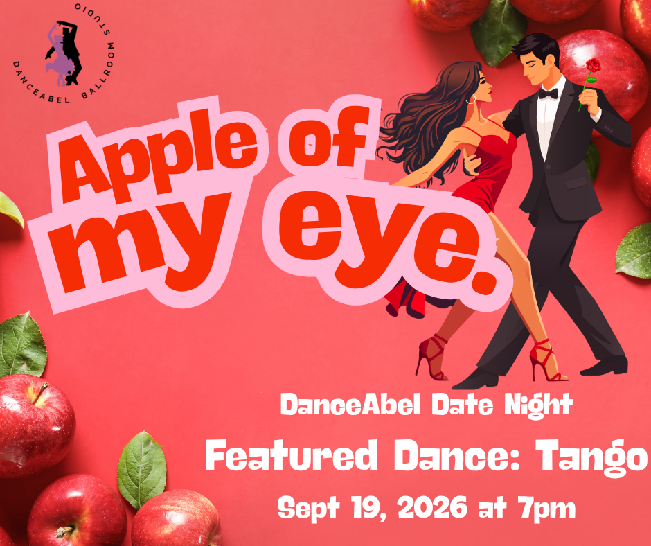 DanceAbel Date Night Apple of my eye